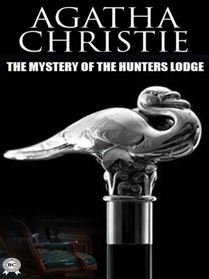 cover image of The Mystery of the Hunters Lodge